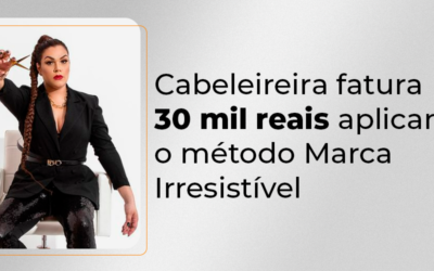 Luana Fernandez: cabeleireira fatura 30 mil com o Marca Irresistível