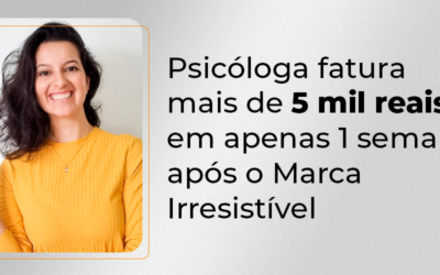 Ana Paula Ferreira: psicóloga fatura mais de 5 mil reais em apenas 1 semana após o Marca Irresistível